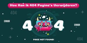 Een kleurrijke 404-foutmelding met de vraag 'Hoe Kan ik 404 Pagina’s Verwijderen?' die aangeeft hoe je de Fehlerseite 404 kunt beheben.