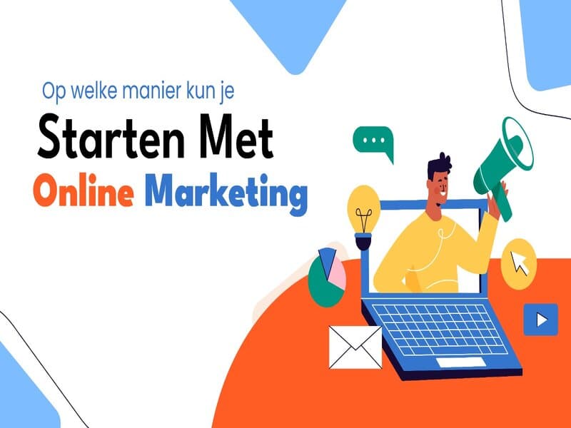 Grafische afbeelding met tekst "Op welke manier kun je Starten Met Online Marketing" en een persoon met een megafoon die uit een laptop scherm komt, symboliseert de beginstappen in online marketing in NL.